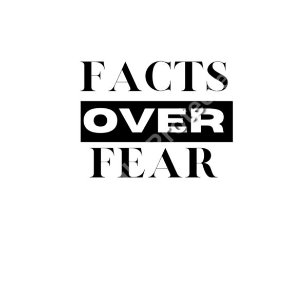 Facts over fear Thumbnail