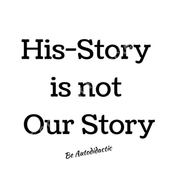 His-Story is not Our Story - Black Thumbnail